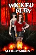 Wicked Ruby (Shifters of Northpeak #1.5) by Allie Maddox