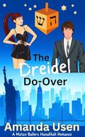 The Dreidel Do-Over (Matzo Ballers Hanukkah Romance #2) by Amanda Usen
