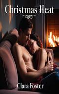 Christmas Heat by Clara Foster