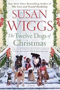 The Twelve Dogs of Christmas (Lakeshore Chronicles #12) by Susan Wiggs