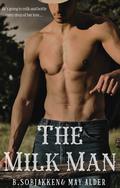 The Milk Man by B. Sobjakken