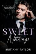 Sweet Nothings by Brittany Taylor