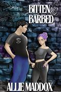 Bitten and Barbed (Shifters of Northpeak #2) by Allie Maddox