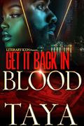 Get It Back In Blood by Taya