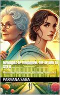 Memories of Tomorrow: The Return to City N : Memories of Tomorrow: The Story of City N.2 by Parvana Saba