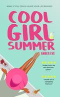 Cool Girl Summer by Amber Eve