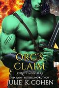 Orc's Claim (Knotty Monsters #0.5) by Julie K. Cohen