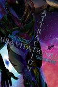 Gravitational Attraction (The ESTO Universe) by Angel Martinez