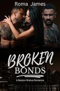 Broken Bonds by Roma James