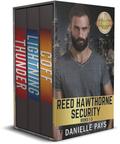 Reed Hawthorne Security Box Set 1: Books 1 - 3 by Danielle Pays