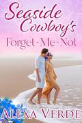 Seaside Cowboy's Forget-Me-Not by Alexa Verde