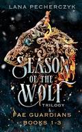 Season of the Wolf: Fae Guardians Books 1 to 3 by Lana Pecherczyk