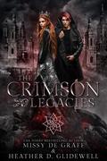 The Crimson Legacies by Heather D. Glidewell