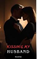 Kissing My Husband: Volume 2 by Novel Cat