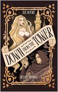 Down from the Tower (Deadly Endings #1) by H.N. DeFore