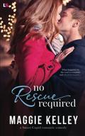No Rescue Required by Maggie Kelley