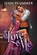 Love Me (Aspen Ridge #3) by Jenn Plummer