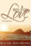 A Bid For Love (Cassi and Jared #1) by Rachel Ann Nunes
