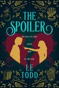 The Spoiler by L.E. Todd