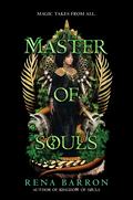 Master of Souls by Rena Barron