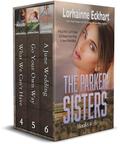 The Parker Sisters: Books 4 - 6 (The Parker Sisters Box Set Collections #2) by Lorhainne Eckhart