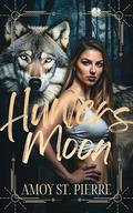 Hunters Moon: A fated mate shifter romance by Amoy St. Pierre
