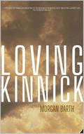 Loving Kinnick by Morgan Barth