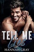 Tell Me Lies (New England Bay Sharks #1) by Hannah Gray