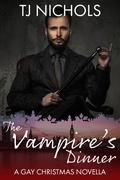 The Vampire's Dinner by T.J. Nichols