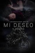 Mi Deseo (An Acapulco Affair #1) by V. Domino