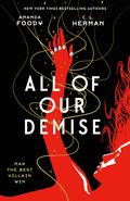 All of Our Demise (All of Us Villains #2) by C.L. Herman