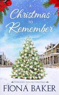A Christmas to Remember by Fiona Baker