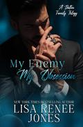 My Enemy, My Obsession (Dalton Family #1) by Lisa Renee Jones