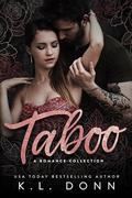 Taboo: A Romance Collection by KA Matthews
