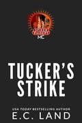 Tucker's Strike by E.C. Land
