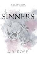 The Sinners (With a Kiss Duet #1.5) by A.R. Rose