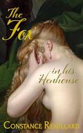 The Fox: in his Henhouse (The Dubious Mates #1) by Constance Remillard