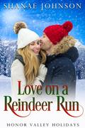 Love on a Reindeer Run (Honor Valley Holidays #1) by Shanae Johnson
