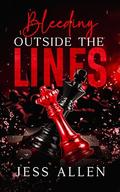 Bleeding Outside the Lines by Jess Allen