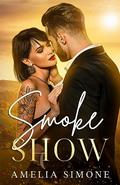 Smoke Show (Campfire Council #2) by Amelia Simone