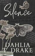 Silence: A Dark Halloween Paranormal Romance Novella by Dahlia T. Drake