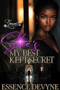 She's My Best Kept Secret by Essence Devyne