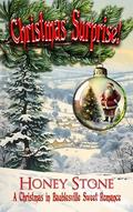 Christmas Surprise!: A Christmas in Baublesville Sweet Romance (Christmas in Baublesville, Sweet and Clean Romance #3) by Honey Stone