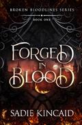 Forged in Blood by Sadie Kincaid