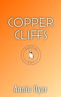 Copper Cliffs (Puffin Bay #7) by Annie Dyer