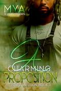 A Charming Proposition (Love's Infusion #3) by Mya