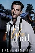 Just Like That (King Family #4) by Lena Hendrix