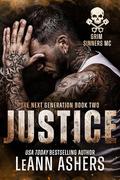 Justice (Grim Sinners MC: Next Generation #2) by LeAnn Ashers