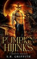 Pumpkin Hijinks by S.R. Griffith