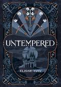 Untempered: An Epic Fantasy Romance (Fate Untethered #1) by Elisse Hay